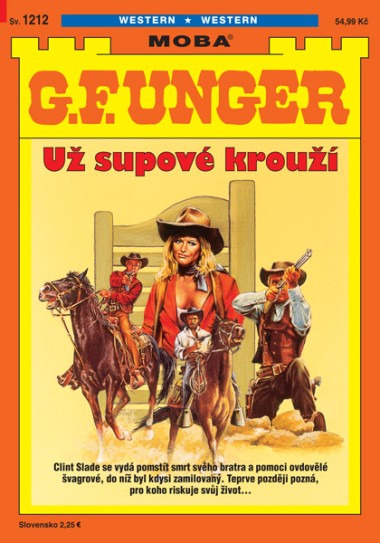 G. F. Unger 1212 - Už supové krouží