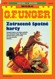 G. F. Unger 1214 - Zatraceně špatné karty