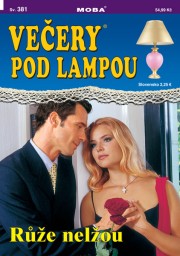 Večery pod lampou 381 - Růže nelžou