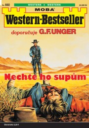 Western-Bestseller 660 - Nechte ho supům