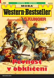 Western-Bestseller 663 - Pevnost v obklíčení